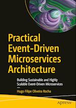 Practical Event-Driven Microservices Architecture