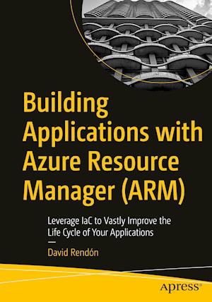 Building Applications with Azure Resource Manager (ARM)