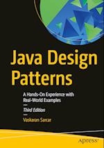 Java Design Patterns : A Hands-On Experience with Real-World Examples 