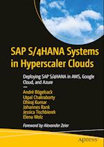 SAP S/4HANA Systems in Hyperscaler Clouds : Deploying SAP S/4HANA in AWS, Google Cloud, and Azure 