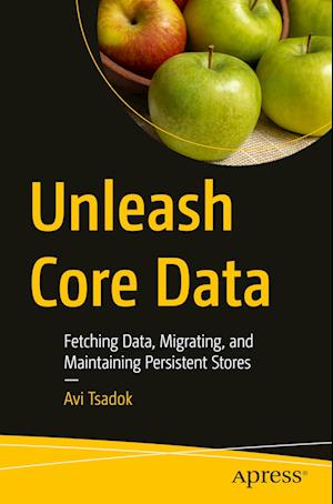 Unleash Core Data