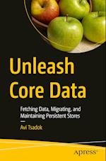 Unleash Core Data