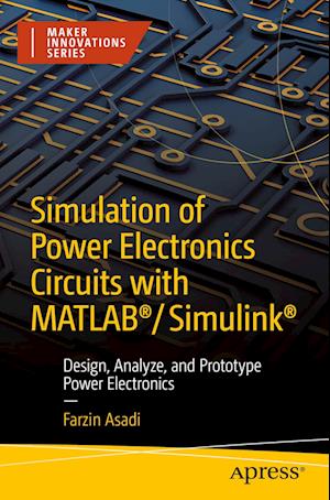 Simulation of Power Electronics Circuits with MATLAB (R)/Simulink (R)