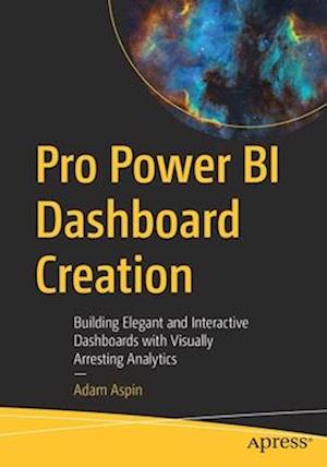 Pro Power BI Dashboard Creation