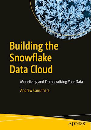 Building the Snowflake Data Cloud