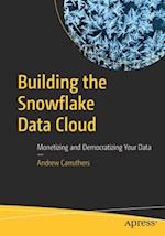 Building the Snowflake Data Cloud