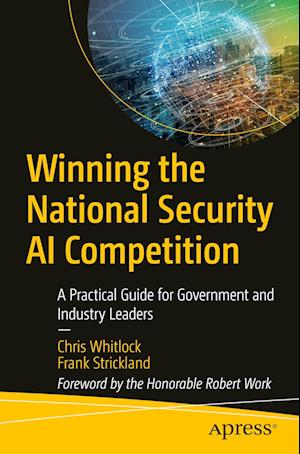 Winning the National Security AI Competition