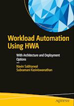 Workload Automation Using HWA