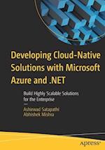 Developing Cloud-Native Solutions with Microsoft Azure and .NET