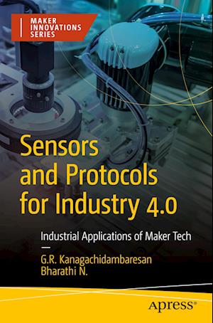 Sensors and Protocols for Industry 4.0