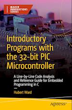 Introductory Programs with the 32bit PIC Microcontroller