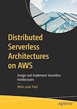 Distributed Serverless Architectures with Aws