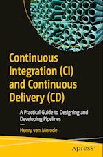 Continuous Integration / Continuous Delivery by Design