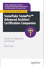 Snowflake SnowPro (TM) Advanced Architect Certification Companion