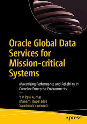 Oracle Global Data Services for Mission-critical Systems