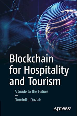 Blockchain for Hospitality and Tourism