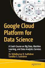 Google Cloud Platform for Data Science