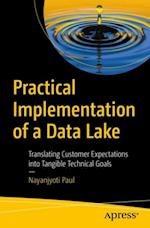 Practical Implementation of a Data Lake