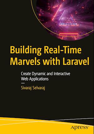 Building Real-Time Marvels with Laravel