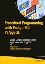 Procedural Programming with PostgreSQL and PL/PGSQL
