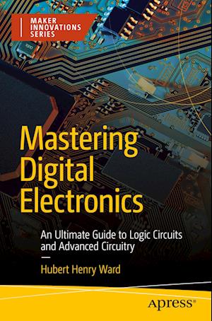 Mastering Digital Electronics