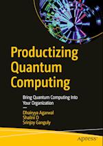 Productizing Quantum Computing