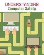 Understanding Computer Safety