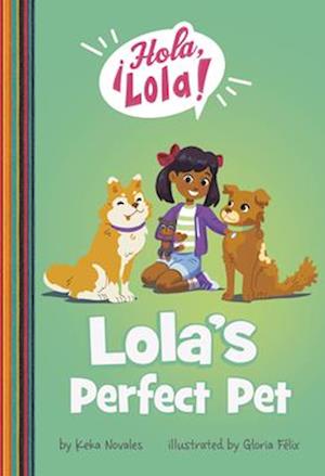 Lola's Perfect Pet