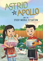 Astrid and Apollo and the Sticky Noodle Situation