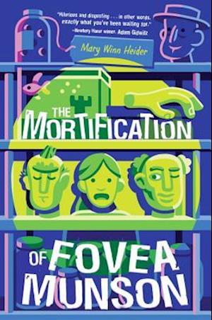 The Mortification of Fovea Munson