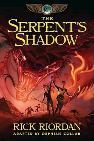 The Kane Chronicles, Book Three the Serpent's Shadow: The Graphic Novel