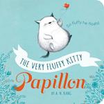 The Very Fluffy Kitty, Papillon [board Book]