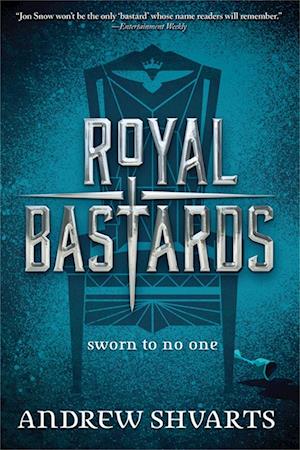 Royal Bastards (Royal Bastards, Book 1)