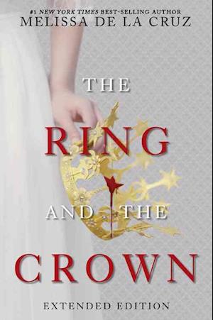The Ring and the Crown (Extended Edition)