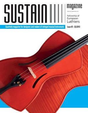 Sustain Magazine - Issue #3 - May 2013