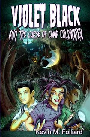 Violet Black & the Curse of Camp Coldwater