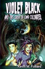 Violet Black & the Curse of Camp Coldwater