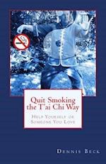 Quit Smoking the t'Ai Chi Way