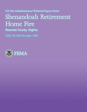 Shenandoah Retirement Home Fire, Roanoke County, Virginia