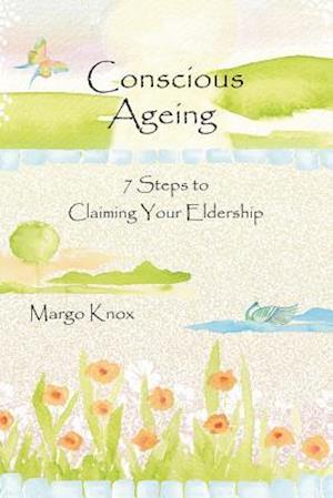 Conscious Ageing