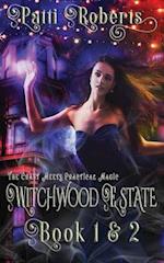 Witchwood Estate - Books 1 & 2