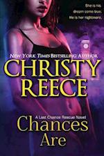 Chances Are: A Last Chance Rescue Novel 