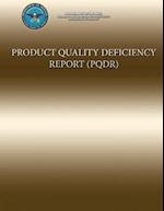 Product Quality Deficiency Report