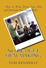 No Budget Film Making