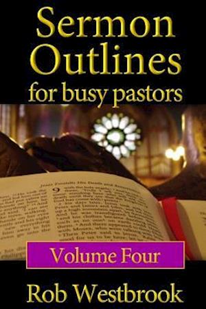 Sermon Outlines for Busy Pastors