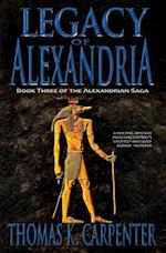 Legacy of Alexandria (Alexandrian Saga #3)