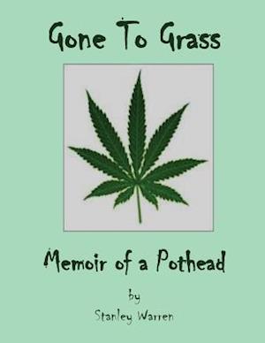 Gone to Grass