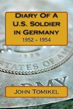 Diary of a U.S. Soldier in Germany