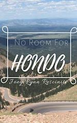 No Room for Hondo