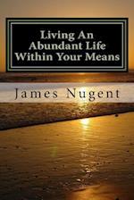 Living an Abundant Life Within Your Means